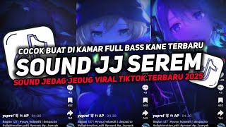 Download lagu DJ SOUND JJ SEREM V11 FULL BASS GACOR KANE COCOK BUAT KAMAR MENGKANE VIRAL TIKTOK TERBARU 2025🎧 mp3 Download lagu DJ SOUND JJ SEREM V11 FULL BASS GACOR KANE COCOK BUAT KAMAR MENGKANE VIRAL TIKTOK TERBARU 2025🎧 mp3