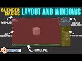 Mastering BLENDER BASICS Made Easy Layout And Windows