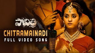 Chitramainadi Song Lyrics from Savitri - Nara Rohit