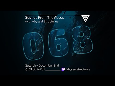 Sounds From The Abyss Ep. 068 - Full Show
