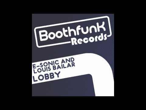 [BFR002D] E-Sonic & Louis Bailar - Lobby (Junior Rodgers Remix)