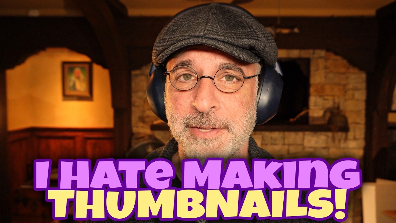Thumbnails are no fun to make! (Also, I hate click-bait)