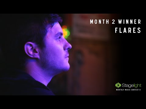 Flares | Stagelight Winner - Month 2