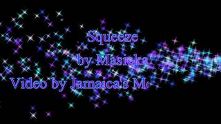Squeeze - Masicka (2017) (Lyrics)