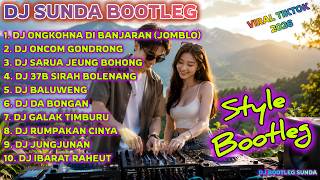 Download lagu DJ SUNDA BOOTLEG VIRAL TERBARU 2026 JOMBLO ONGKOHNA DIBANJARAN ONCOM GONDRONG FULL ALBUM mp3