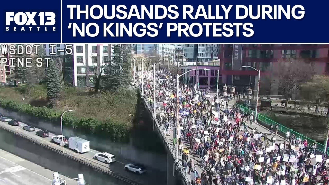 Thousands rally in Seattle during nationwide ‘No Kings’ protests