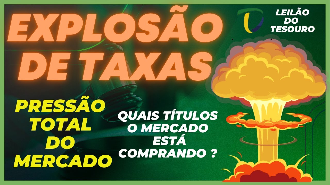 🚨 TAXAS MÁXIMAS NO LEILÃO DO TESOURO: BANCÕES SE ENTUPINDO DE TESOURO!