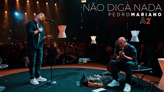 Não Diga Nada Lyrics  Translation