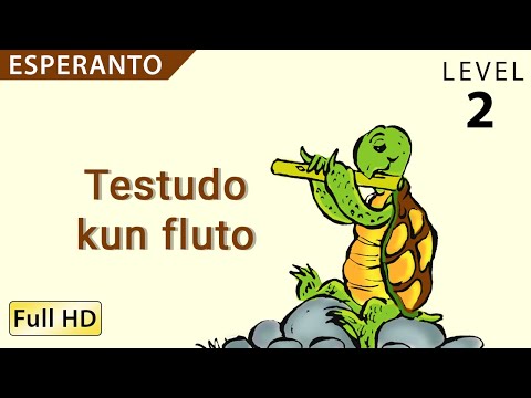 Turtle's Flute: Learn Esperanto with subtitles - Story for Children and Adults "BookBox.com"