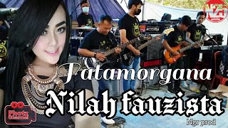 Download lagu Nilah Fauzista - Fatamorgana mp3