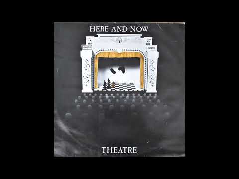 Here and Now Theatre (Full Album)