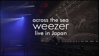 Weezer - Across the Sea: Live in Japan (HQ)
