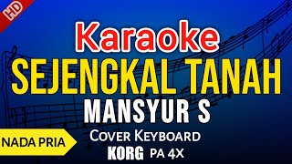 Download lagu Karaoke Dangdut Tanpa Vocal: Sejengkal Tanah - Mansyur S (Full HD). mp3 Download lagu Karaoke Dangdut Tanpa Vocal: Sejengkal Tanah - Mansyur S (Full HD). mp3