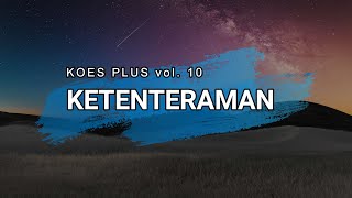 Download lagu Koes Plus - Ketenteraman mp3