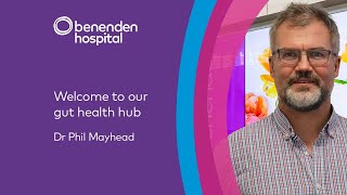 Welcome to Benenden Hospital's gut health hub