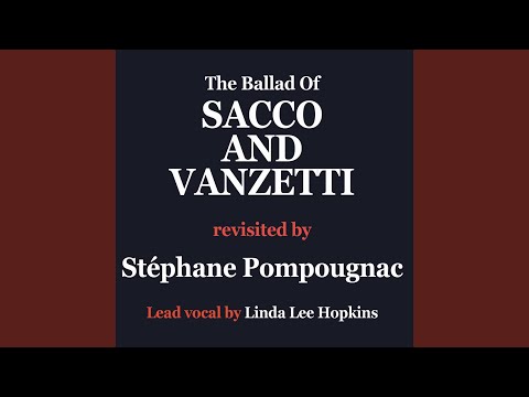 Here is to you (the ballad of Sacco and Vanzentti)