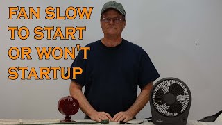 Fan slow to start