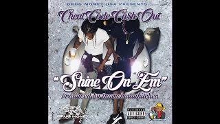 Cheat Code &amp; Cash Out - &quot;Shine On &#39;Em&quot; (Prod. by Inomek In Da Kitchen)