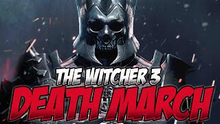 The Witcher 3: Wild Hunt - Death March Blind Playthrough - 13: Frustration Incoming