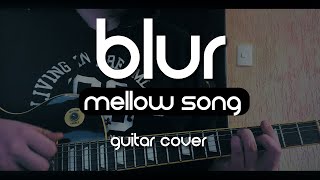 Blur - Mellow Song (Guitar Cover)
