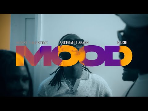 MOOD (feat. Aneesah Lasaan & Kaéje) (Official Video)