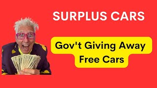 SURPLUS CARS! The Government Is Giving Away Free Cars!