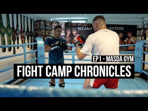 Fight Camp Chronicles EP1 - Masda Gym - Siam Boxing