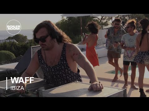 wAFF Boiler Room Ibiza DJ Set