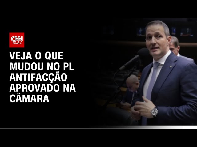 Entenda os principais pontos do PL Antifacção aprovado pela Câmara | BASTIDORES CNN