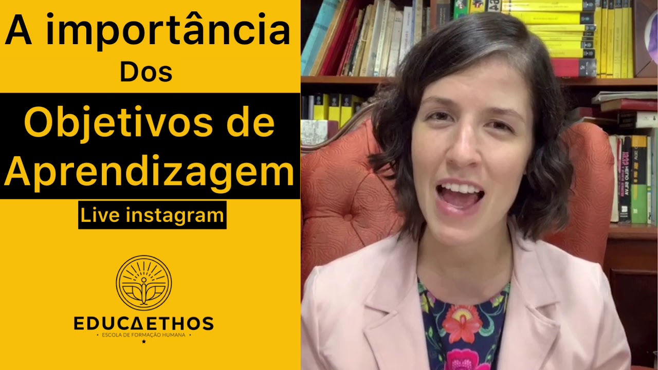 A importância dos Objetivos de Aprendizagem(Live Instagram)