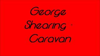 George Shearing - Caravan