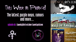 This Week in Prince! #006 - Prince 4Ever, Mall of America & Blu-Rays!