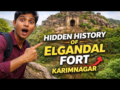 Hidden History of Elgandal Fort, Karimnagar
