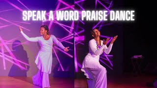 Speak a Word by Dr. Tumi Praise Dance