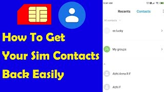 How To Get Your SIM Contacts Back Easily On Android Phone