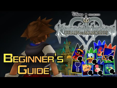 A Beginner's Guide to Kingdom Hearts: Chain of Memories