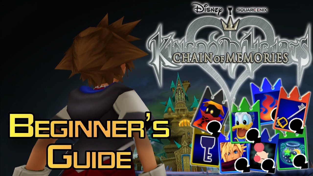 A Beginner's Guide to Kingdom Hearts: Chain of Memories
