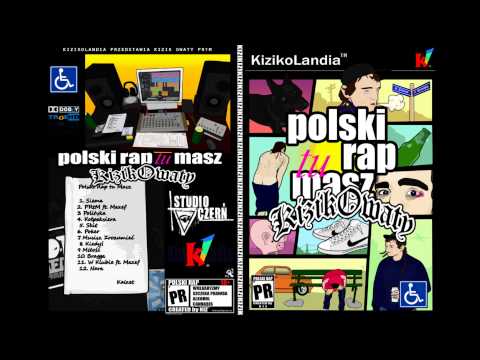 Kizik Owaty - Musisz Zrozumieć