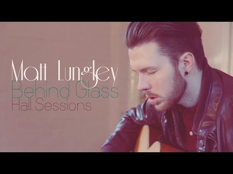 Thumbnail for Matt Lungley ¦ Behind Glass [Hall Sessions] by Matt Glass, Y&T