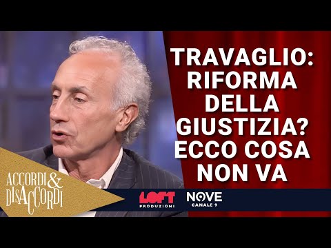 Travaglio: riforma della giustizia? Ecco cosa non va