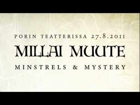 Millai muute 2011: Minstrels & Mystery Porin Teatterissa 27.8.2011