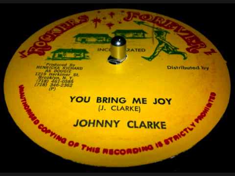 Johnny Clarke - You Bring Me Joy (12in Special)