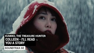Soundtrack #3 | I'll Read You A Story | Kumiko, the Treasure Hunter
