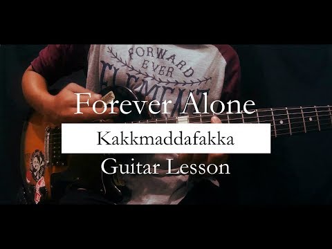 Forever Alone - Kakkmaddafakka