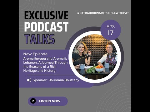 Joumana Boustany: Aromatherapy and Aromatic Lebanon, A Beautiful Journey