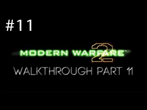 Call of Duty Modern Warfare 2 Walkthrough Part 11 [HD] (PC/PS3/360)