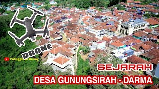 Download lagu video drone of Gunungsirah village, Darma sub-district, the history of the origin mp3