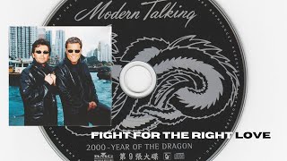 Fight For The Right Love - Modern Talking Year Of The Dragon (The 9th Album) CD