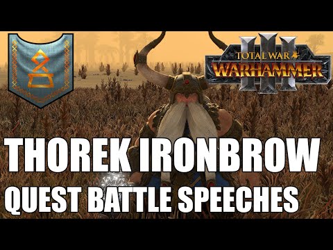 Thorek Ironbrow Quest Battle Speeches