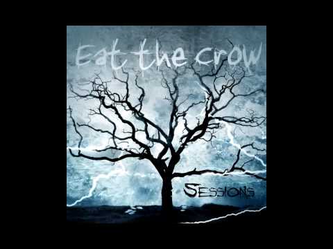 Eat the Crow - A Taste of Crow